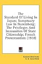 The Standard of Living in Japan; Sumptuary Law in Nuremberg; The Privileges and Immunities of State Citizenship; French Protestantism (1918)