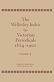 The Wellesley index to Victorian periodicals, 1824-1900