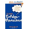 So denken Erfolgsmenschen: Die Beziehung zwischen Ihrem Kopf und Ihrer Lebensqualit�t