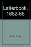 George Sitwell's letterbook 1662-66