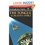 The Tongue: A Creative Force (Paperback)