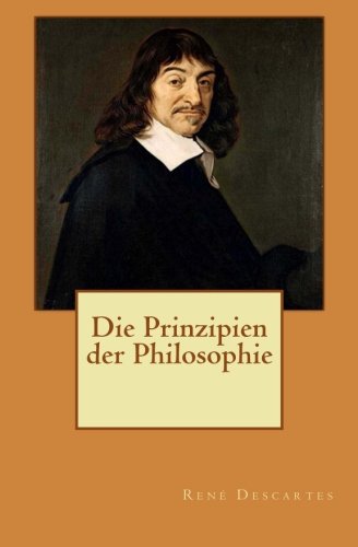 Die Prinzipien der Philosophie (German Edition)