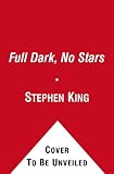 Full Dark, No Stars