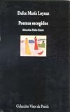 Poemas escogidos (Coleccion Visor de poesia) (Spanish Edition)