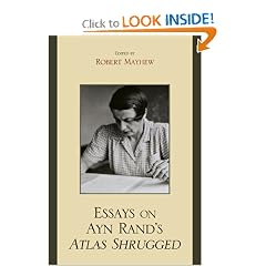 Essays on Ayn Rand's Atlas Shrugged