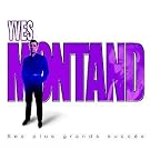 Yves Montand - Ses plus grands succ�s