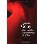 Qui touche � mon corps je le tue de Valentine Goby
