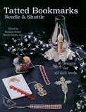Handy Hands Tatted Bookmarks Needle & Shuttle HA-32103