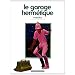 Le garage herm�tique