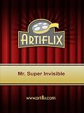 Mr. Super Invisible