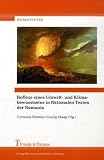 book cover Reflexe eines Umwelt- und Klimabewusstseins in fiktionalen Texten der Romania: Eigentliches und uneigentliches Schreiben zu einem sich verdichtenden globalen Problem - -