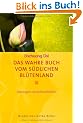 Das wahre Buch vom s�dlichen Bl�tenland