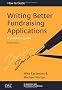 Writing Better Fundraising Applications: A Practical Guide