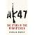 AK47: The Story of the People's Gun