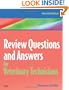 Review Questions and Answers for Veterinary Technicians, 4e