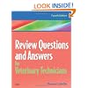 Review Questions and Answers for Veterinary Technicians, 4e