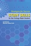 Strategies For Success: Study Skills for the College Math Student