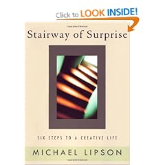The Stairway of Surprise: Six Steps to a Creative Life