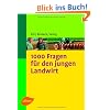 1000 Fragen für den jungen Landwirt 1000 Fragen für den jungen Landwirt