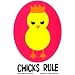 Chicks Rule Sticker