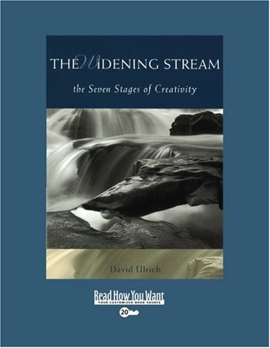 The Widening Stream (Volume 2 of 2) (EasyRead Super Large 20pt Edition): The Seven Stages of Creativity Book Image
