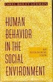 Human behavior in the social environment : an ecological view
