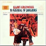 A Fistful Of Dollars: An Original Soundtrack Recording [Vinyl LP] [Stereo]