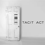 Tacit Act