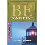 Be Confident: NT Commentary Hebrews; Live by Faith, Not by Sight (Be Series Commentary)
