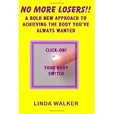 No More Losers!: Click On! Your Body Switch
