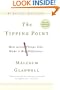 The Tipping Point: How Little Things Can Make a Big Difference