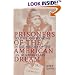 Prisoners of the American Dream: Politics and Economy in the History of the US Working Class