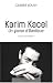 Karim Kacel, un gamin d'banlieue Karim Kacel, un gamin d'banlieue