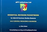 Essential revision pocketbook for AQA AS business studies students. Unit 2 (BUSS2), Managing a business