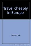 Travel cheaply in Europe