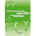 Unternehmensberater werden und bleiben. Das Handbuch f�r beruflichen Erfolg. Mit CD
