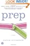 Prep: A Novel
