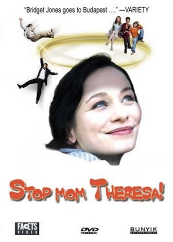 Get Stop Mom Theresa! Online
