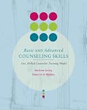 Bundle: Basic and Avanced Counseling Skills: Skilled Counselor Training Model + DVD