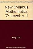 New syllabus mathematics for O-Level