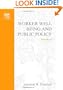 Worker Well-Being and Public Policy, Volume 22 (Research in Labor Economics)