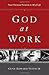 God at Work: Your Christian Vocation in All of Life (Redesign) (Focal Point)