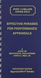Effective Phrases for Performance Appraisals: A Guide to Successful Evaluations (Neal, Effective Phrases for Peformance Appraisals)