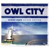 Ocean Eyes [Deluxe Edition]