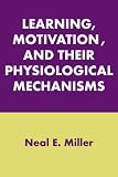Learning, Motivation, and Their Physiological Mechanisms