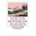 R�mische Elegien und Venezianische Epigramme: Erotica Romana, Priapea (insel taschenbuch)