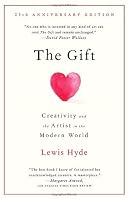The Gift: Creativity and the Artist in the Modern World (Vintage)