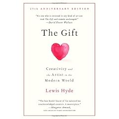 The Gift: Creativity and the Artist in the Modern World (Vintage)