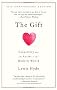The Gift: Creativity and the Artist in the Modern World (Vintage)