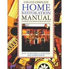 Collins Complete Home Restoration Manual: How to Restore and Maintain the Older House